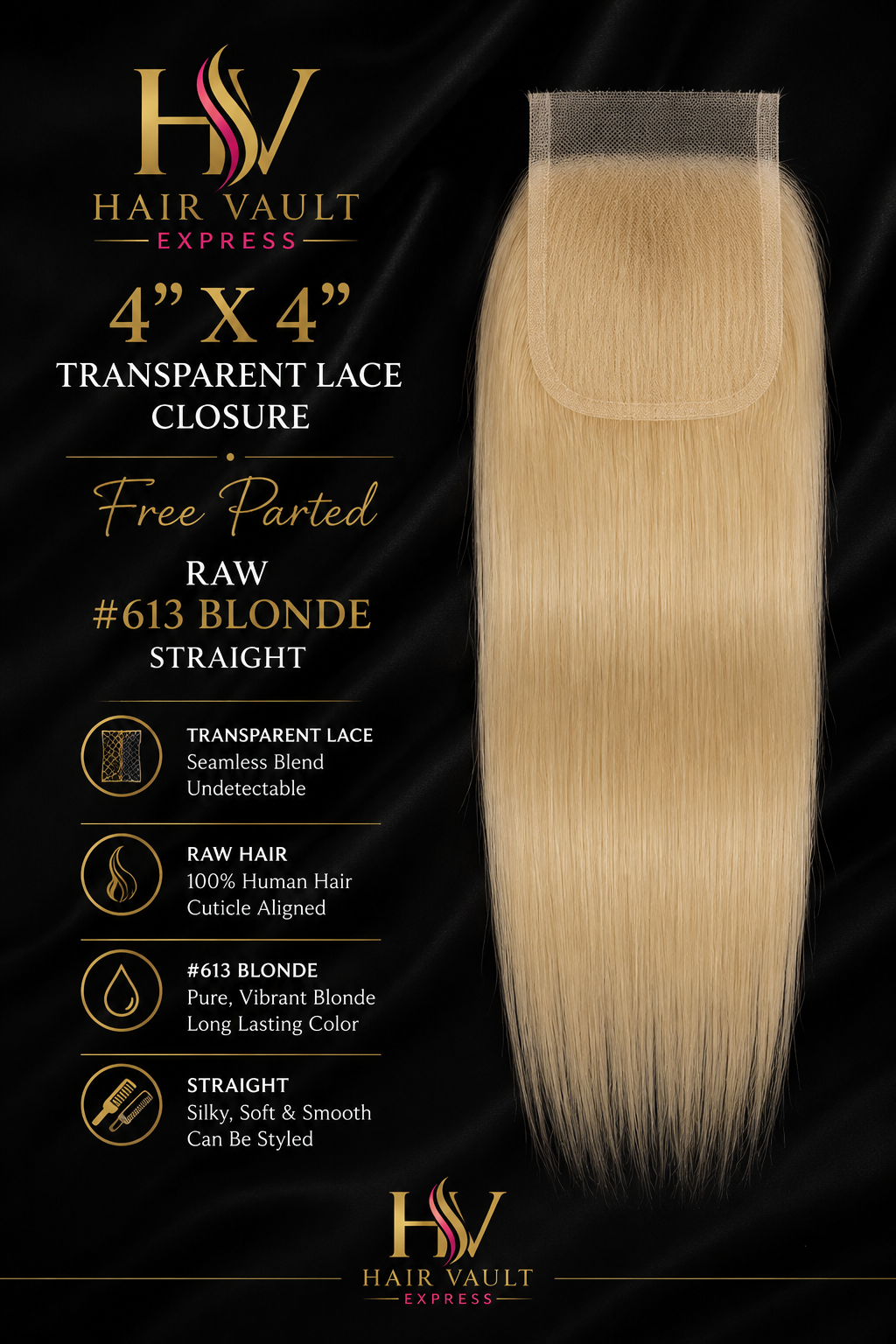 4" x 4" Transparent Lace Free Parted Raw #613 Blonde Closure Straight